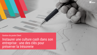 Culture_Cash_une_des clés_pour_préserver_la_trésorerie_Blog_de_la_demat